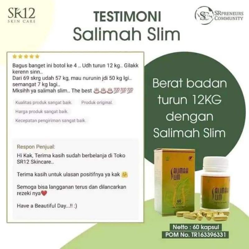 

Salimaslim SR12,obat diet,penurut berat badan,obat pelangsing badan,mengurangi lemak,pelangsing alami (herbal)
