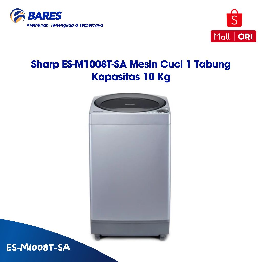 Sharp ES-M1008T-SA Mesin Cuci 1 Tabung Kapasitas 10 Kg
