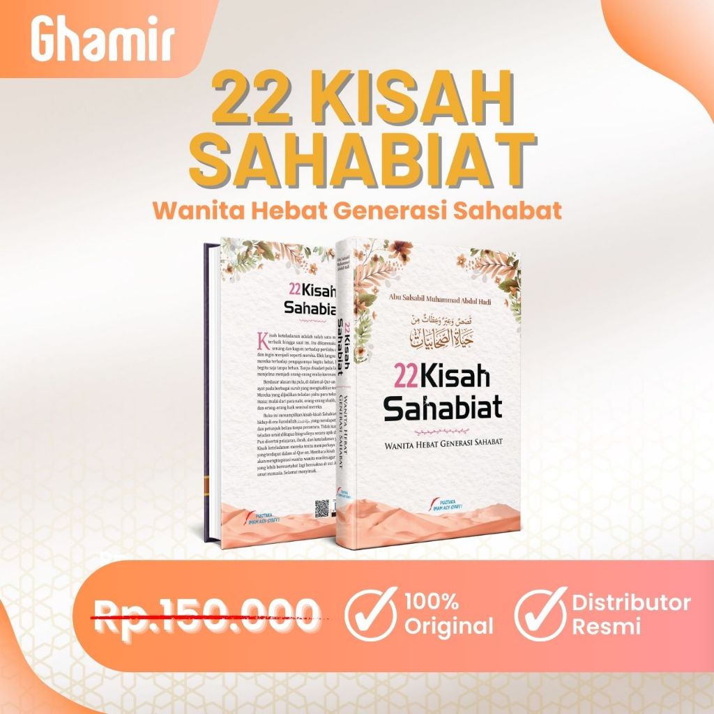 22 Kisah Sahabiat - Wanita Hebat Generasi Sahabat - Original Pustaka Imam Syafii