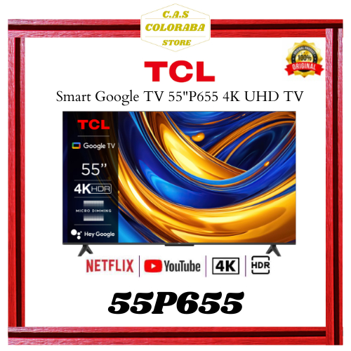 TV TCL 55P655 SMART GOOGLE TV 55 INCH LED 4K UHD TV 55 INCH TCL