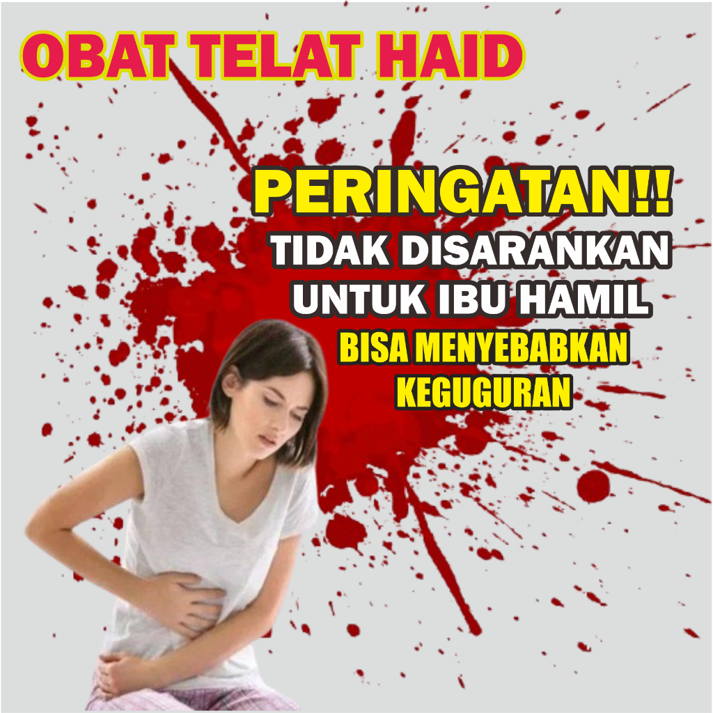 Obat Telat Haid Telat Datang Bulan Pelancar Haid Telat 1 2 3 4 5 Bulan Pelancar Menstruasi Gangguan 