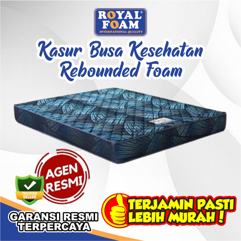 KASUR BUSA ROYAL FOAM/ KESEHATAN ROYAL SUPRA/ REBOUNDED FOAM/ GARANSI 10 TAHUN