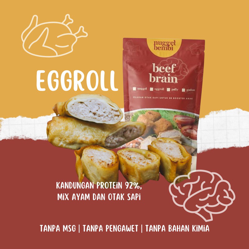 

EGG ROLL OTAK SAPI MIX AYAM / GLUTEN FREE / MPASI / BB BOOSTER