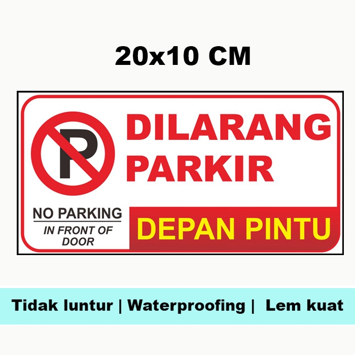 

Stiker Vinyl K3 Peringatan Dilarang Parkir Depan Pintu sticker Hires