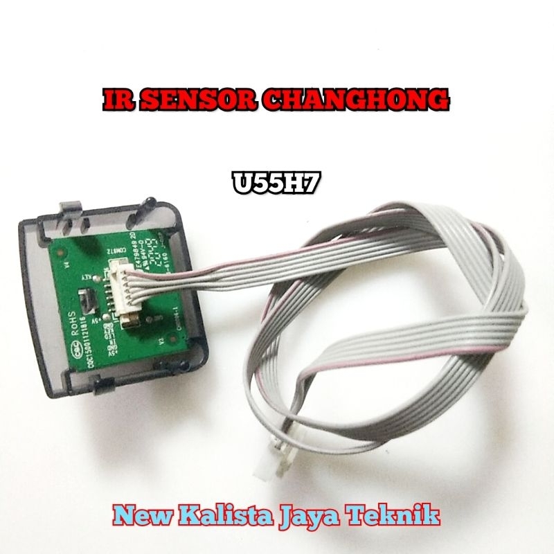 IR SENSOR TV CHANGHONG U55H7A ORIGINAL MODUL SENSOR TV 55H7 MODULE IR SENSOR REMOT TV CHANGHONG U55H