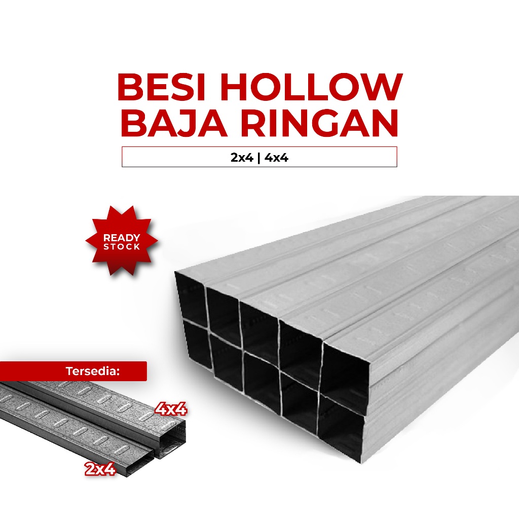 Besi Hollow Galvalum 2x4/ Besi Hollow Galvalum 4x4/ Besi Hollow Plafon/ Besi Hollow Baja Ringan