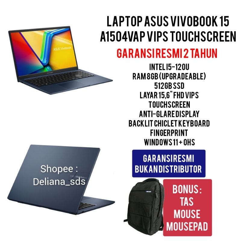 Laptop Asus A1504VAP VIPS Touchscreen Intel Core I5 120U 15,6" FHD VIPS 8GB/512GB SSD Garansi Resmi 