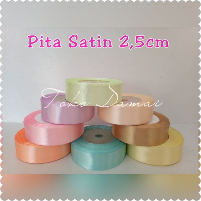 

Pita Satin 2.5 cm ( 1 inchi ) [ 1 Rol ]