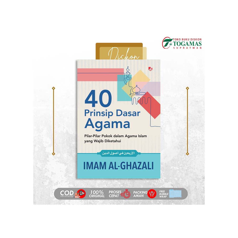 40 PRINSIP DASAR AGAMA-IMAM AL-GHAZALI