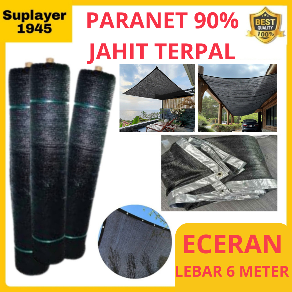 Paranet 90% Grade A Import LEBAR 6 METER ( ECERAN ) Paranet jahit Terpal