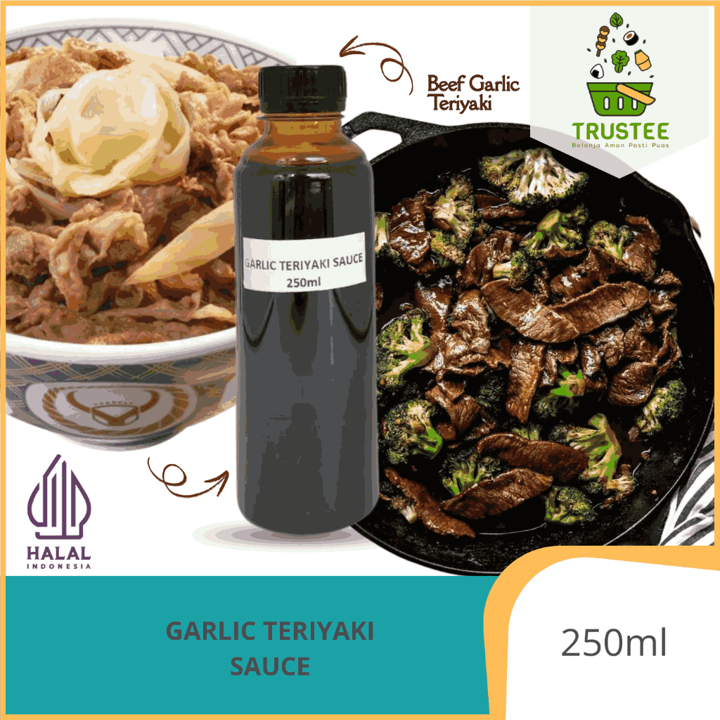 

Garlic Teriyaki HALAL Sauce / Saus Teriyaki Bawang Halal 250ml BPL