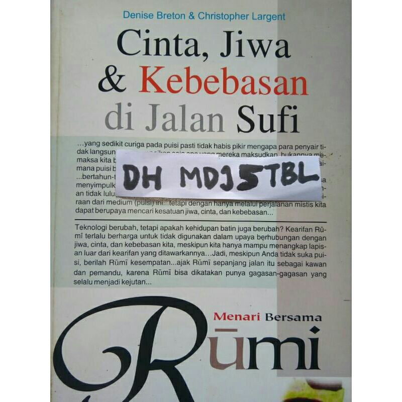 buku asli original Cinta Jiwa dan Kebebasan dijalan sufi atau TASAWUF menari bersama Rumi Terjemahan