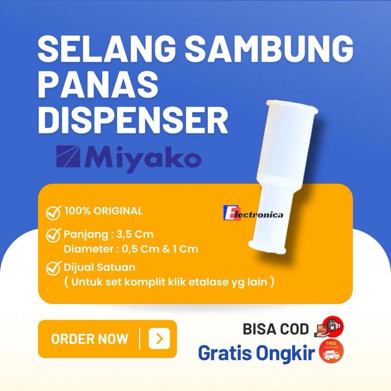SELANG SAMBUNG AIR PANAS DISPENSER ORI MIYAKO