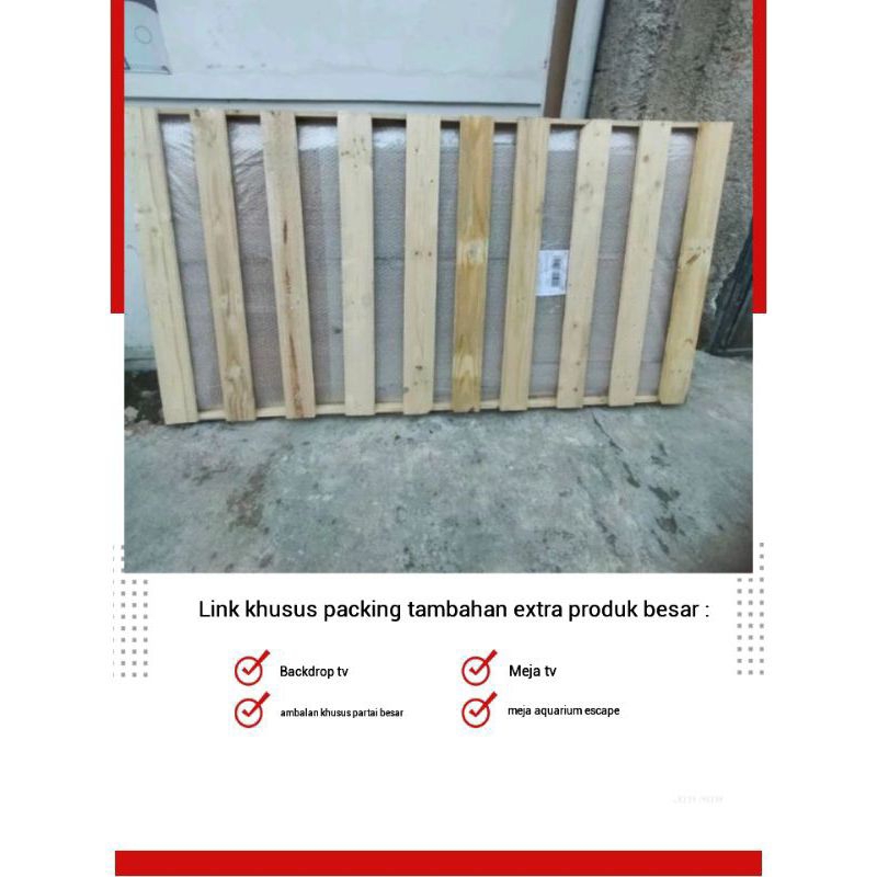 

Packing kayu + kardus ekstra aman