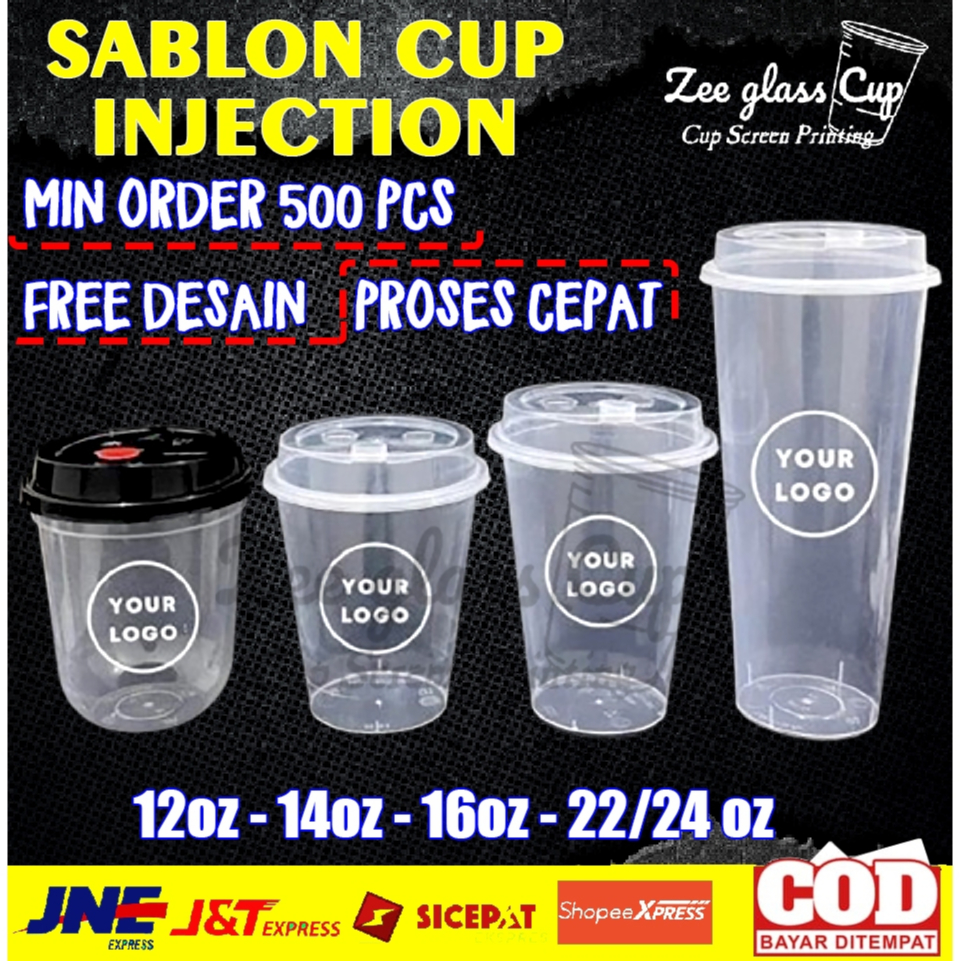 SABLON CUP INJECTION DATAR & OVAL CETAK CUP PRINTING INJECT FREE DESAIN CUSTOM 12-14-16-22 OZ