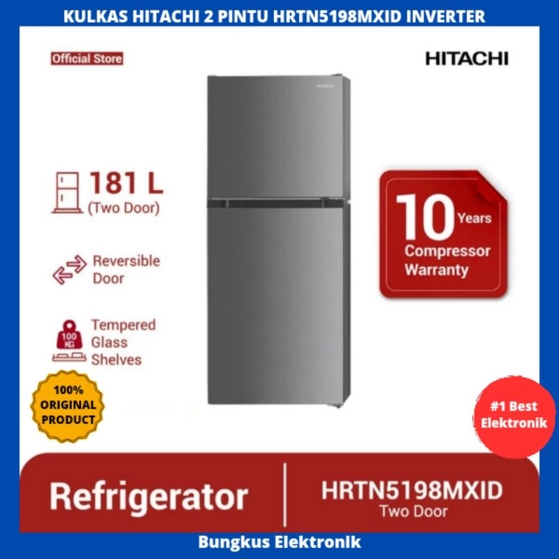 KULKAS HITACHI 2 PINTU INVERTER HRTN5198MXID KULKAS INVERTER 2 PINTU