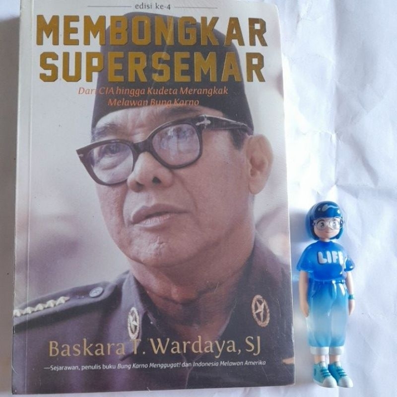 MEMBONGKAR SUPERSEMAR - BASKARA T WARDAYA
