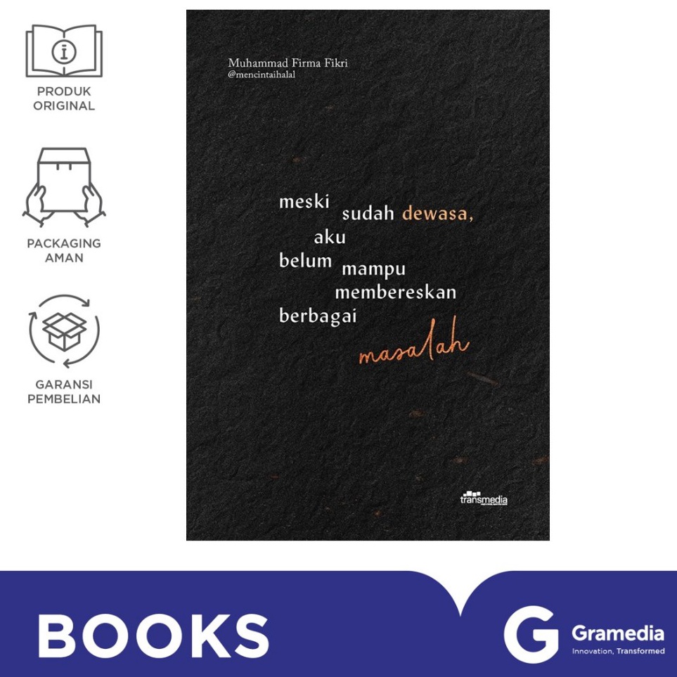 KODE D19A Meski Sudah Dewasa Aku Belum Mampu Membereskan Berbagai Masalah Muhammad Firma Fikri
