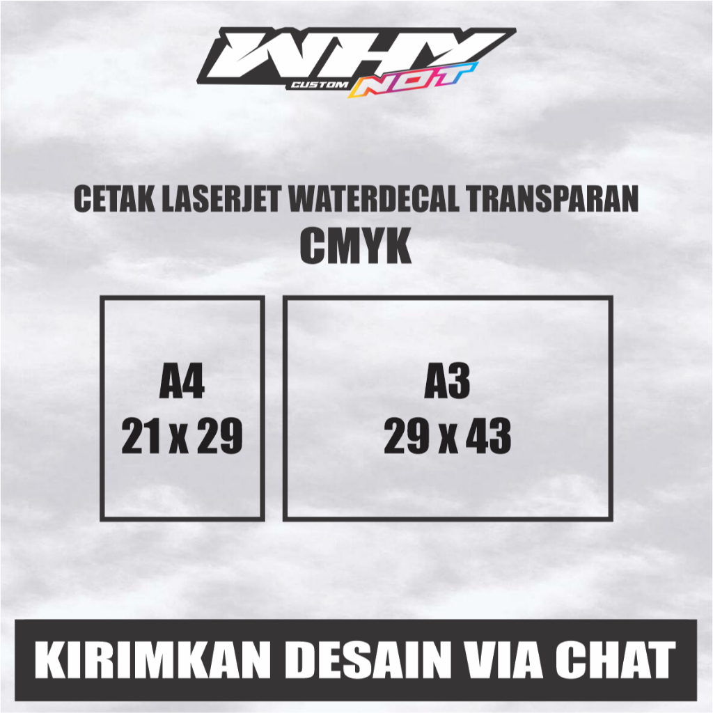 

WATER SLIDE DECAL TRANSPARAN CUSTOM PRINTING LASERJET A4 DAN A3