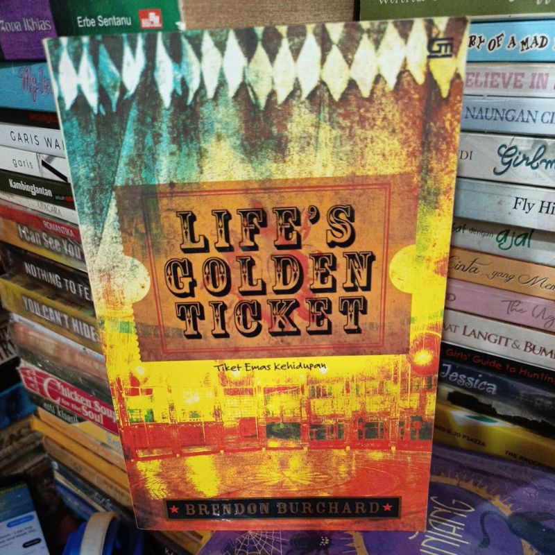 novel life's golden ticket "tiket emas kehidupan" Brendon burchard