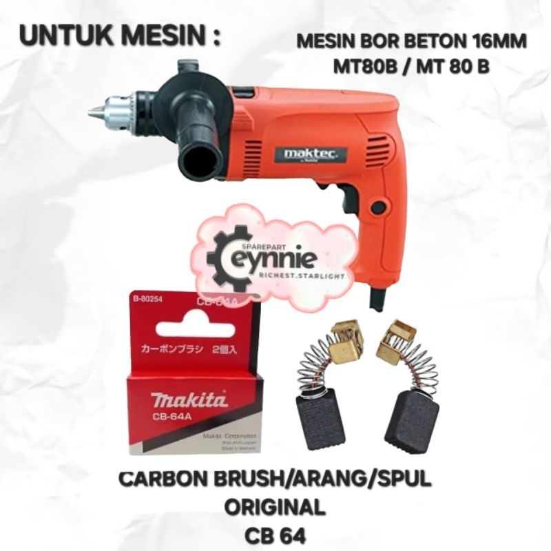 CARBON BRUSH MESIN BOR BETON 16MM MT80B MAKTEC CB 64A ORIGINAL ARANG SPUL MESIN BOR BETON 16MM MT 80