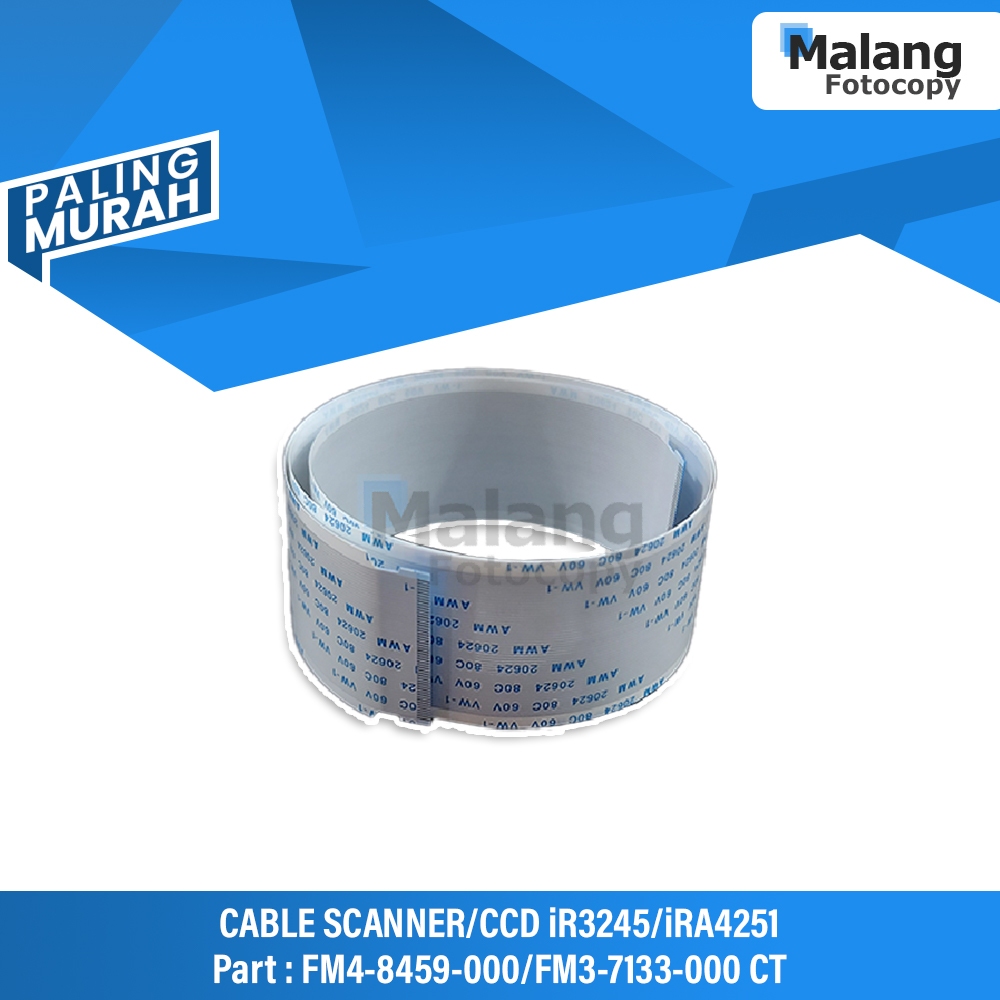 CABLE SCANNER CCD iR 3245 iRA 4251 -  Kode Part : FM4-8459-000/FM3-7133-000 CT