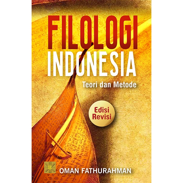 Filologi Indonesia Teori dan Metode - Oman Fathurahman - PRN