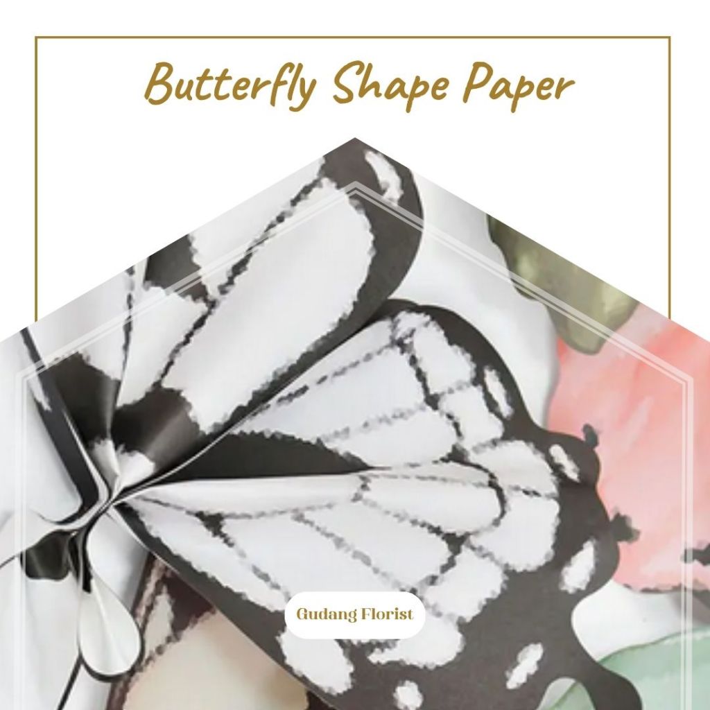 

BUTTERFLY SHAPE PAPER