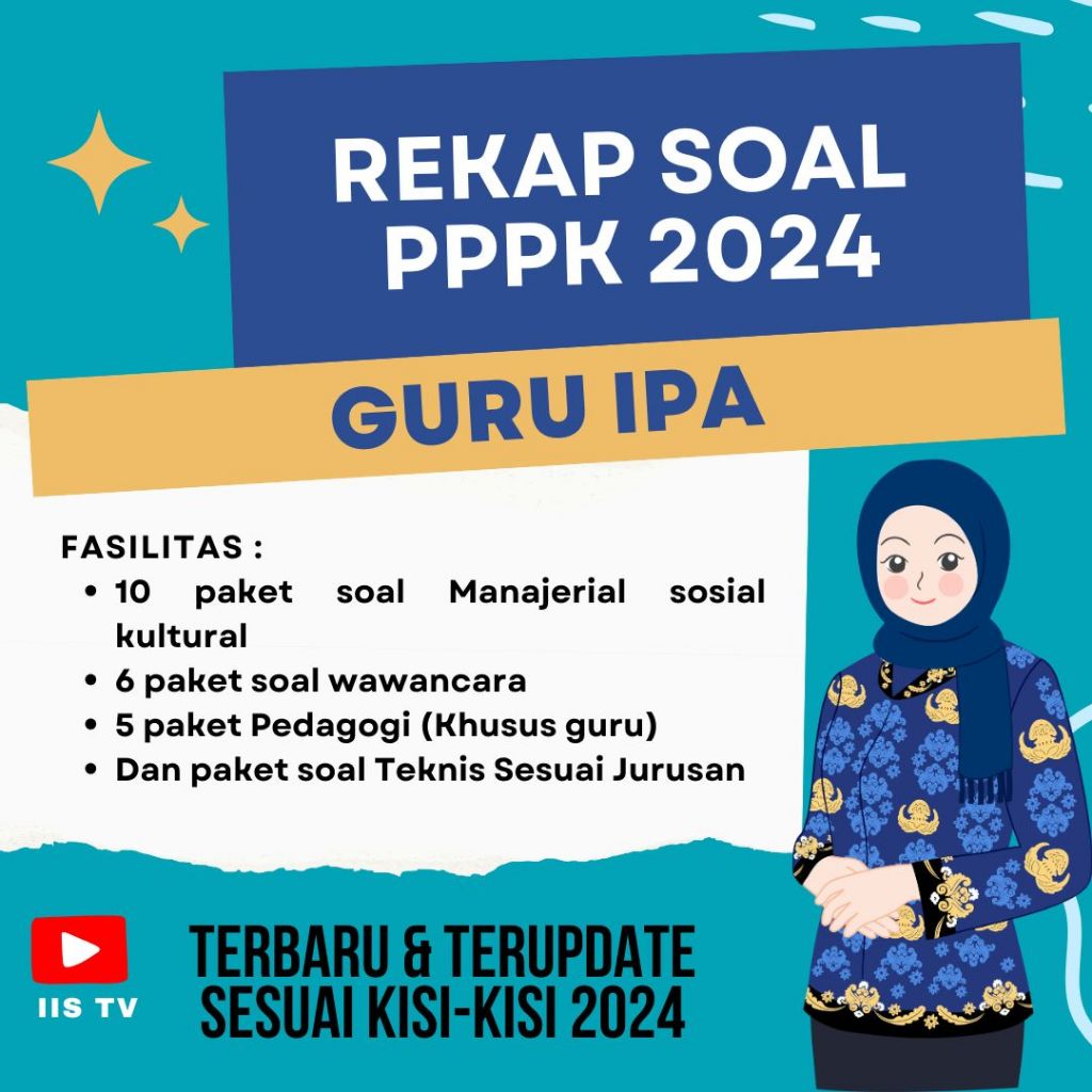 REKAP SOAL DAN PEMBAHASAN PPPK 2024 TERBARU GURU IPA IISTV