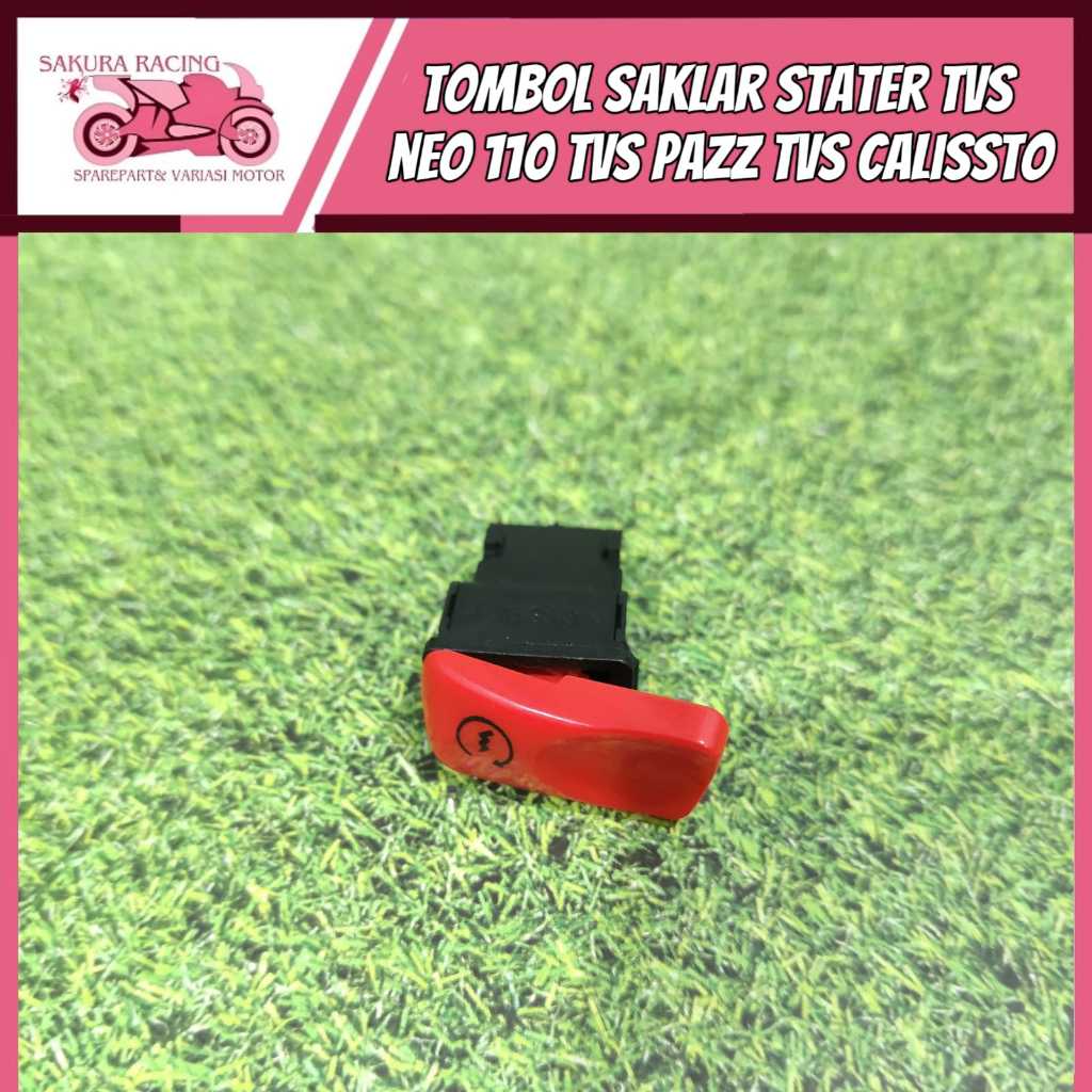 Saklar Stater TVS NEO 110 TVS PAZZ TVS CALISSTO -SKR