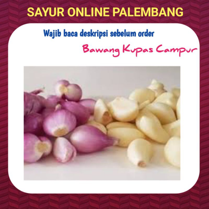 

Bawang Kupas Campur 100gram - Toko Sayur Online Palembang