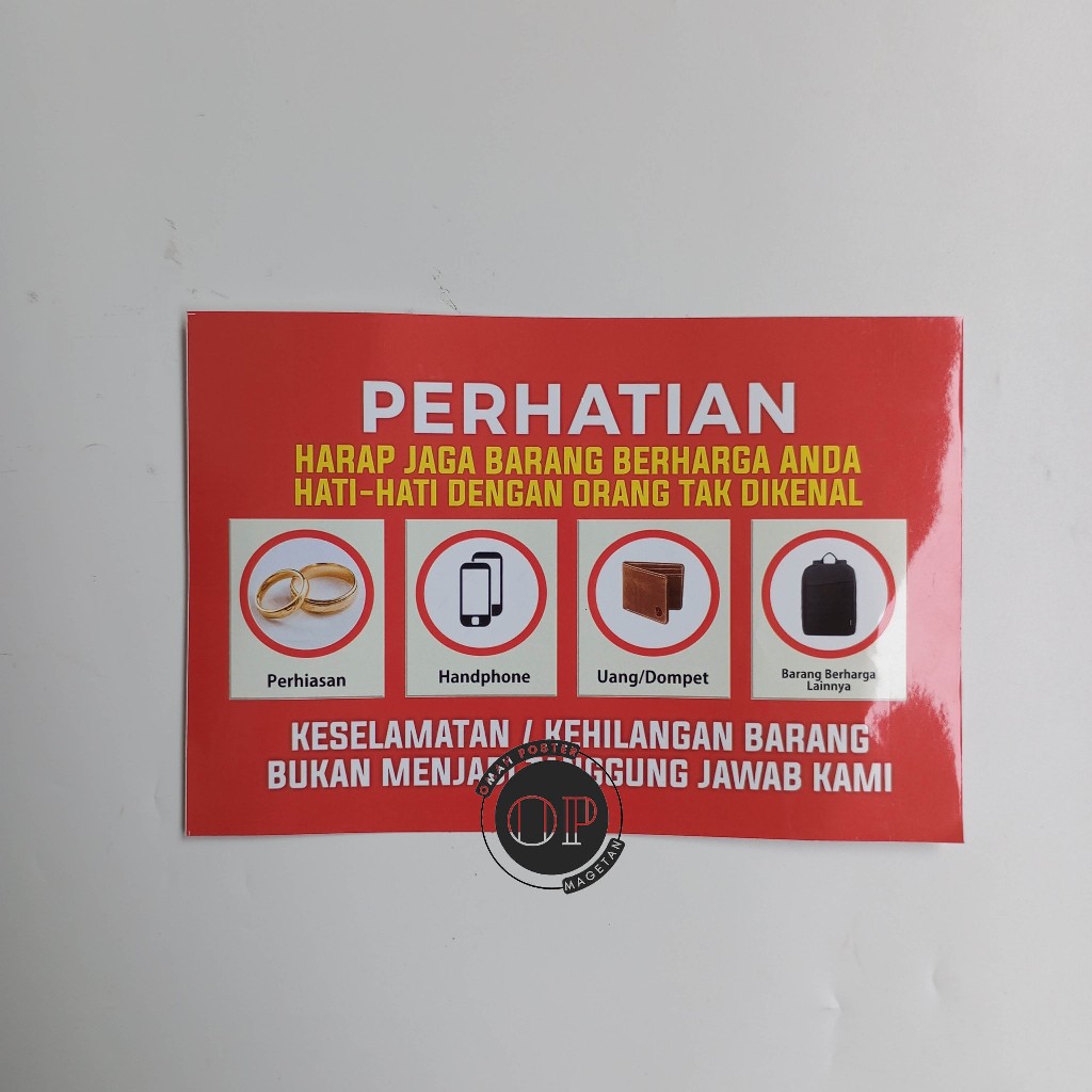 

Stiker Jaga Barang Bawaan Anda - Harap Jaga Barang Berharga Anda