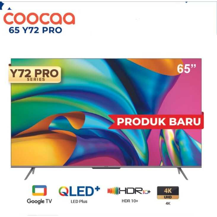 TV Coocaa 65 Inch LED 65Y72 PRO (4K UHD - Google TV) KHUSUS BATAM