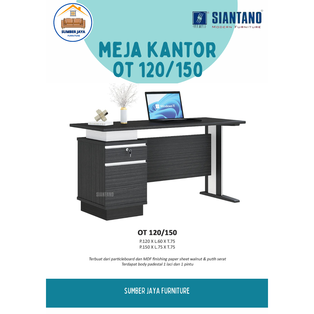 MEJA KERJA OT 120/150 SIANTANO