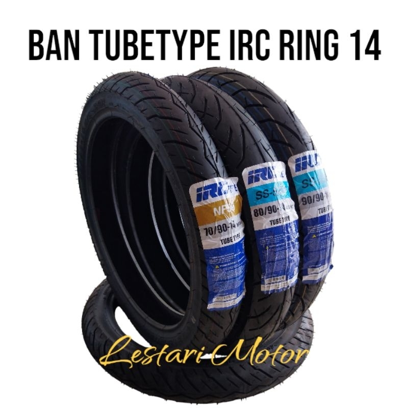 Ban Luar Motor Tube Type IRC Ring 14 - 70/90 80/90 90/90
