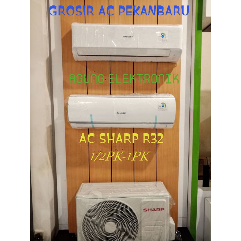 AC SHARP 1 PK AHA9BEY TERBARU 1 PK GRATIS PASANG KOTA PEKANBARU