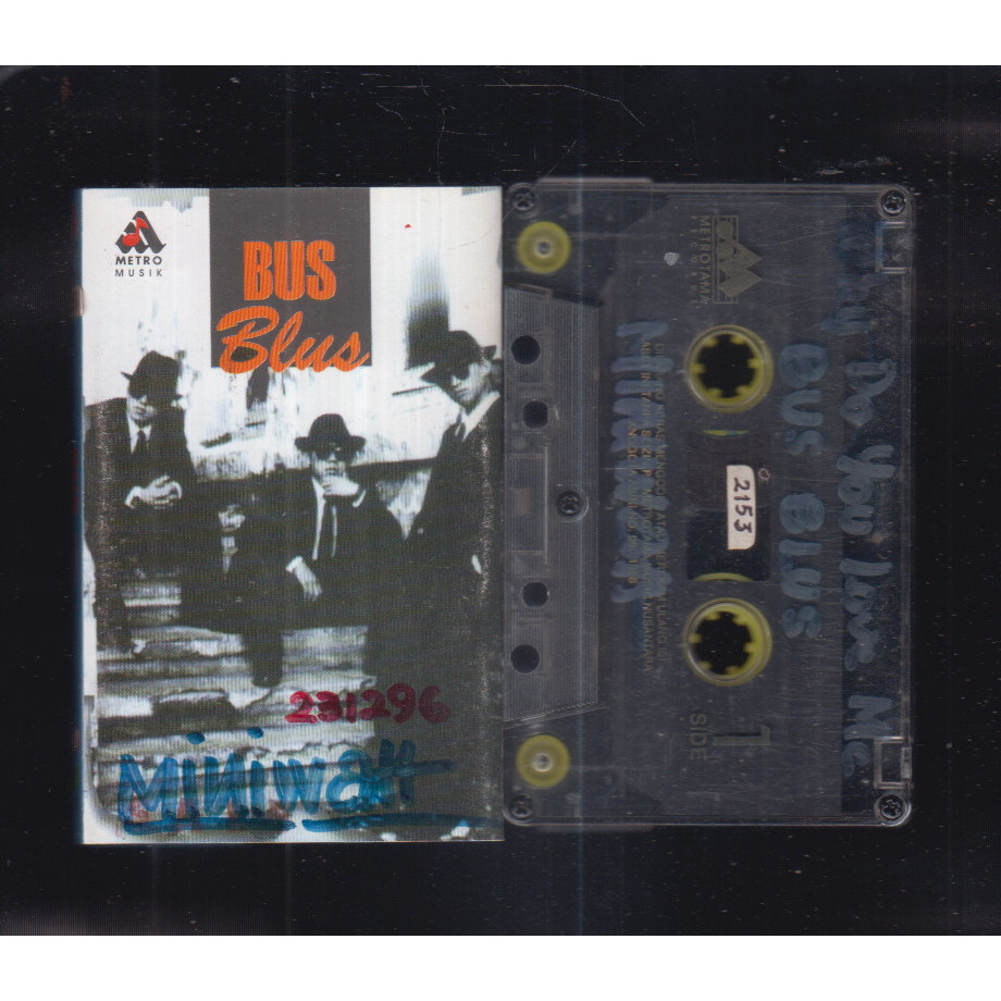 KASET PITA BUS BLUS - WHY DO YOU LOVE ME