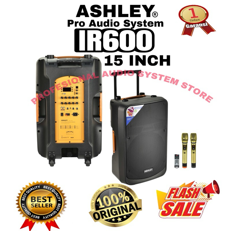 SPEAKER PORTABLE ASHLEY IR600 IR 600 15INCH ORIGINAL BERGARANSI RESMI ASHLEY