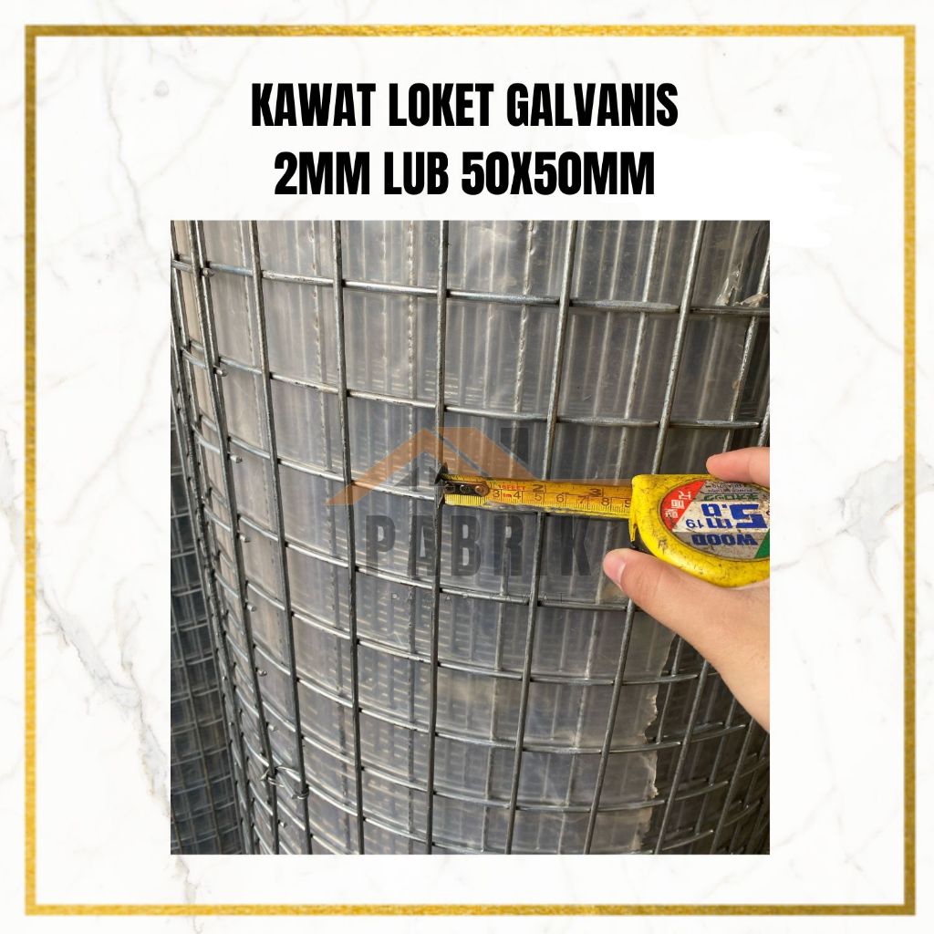 Kawat Loket Galvanis / Kawat Mesh / Kawat Ram / Wiremesh Galvanis 2mm Lubangan 50x50mm P. 30 meter B