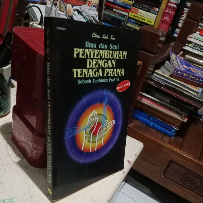 ILMU DAN SENI PENYEMBUHAN DENGAN TENAGA PRANA - MANTAK CHIA