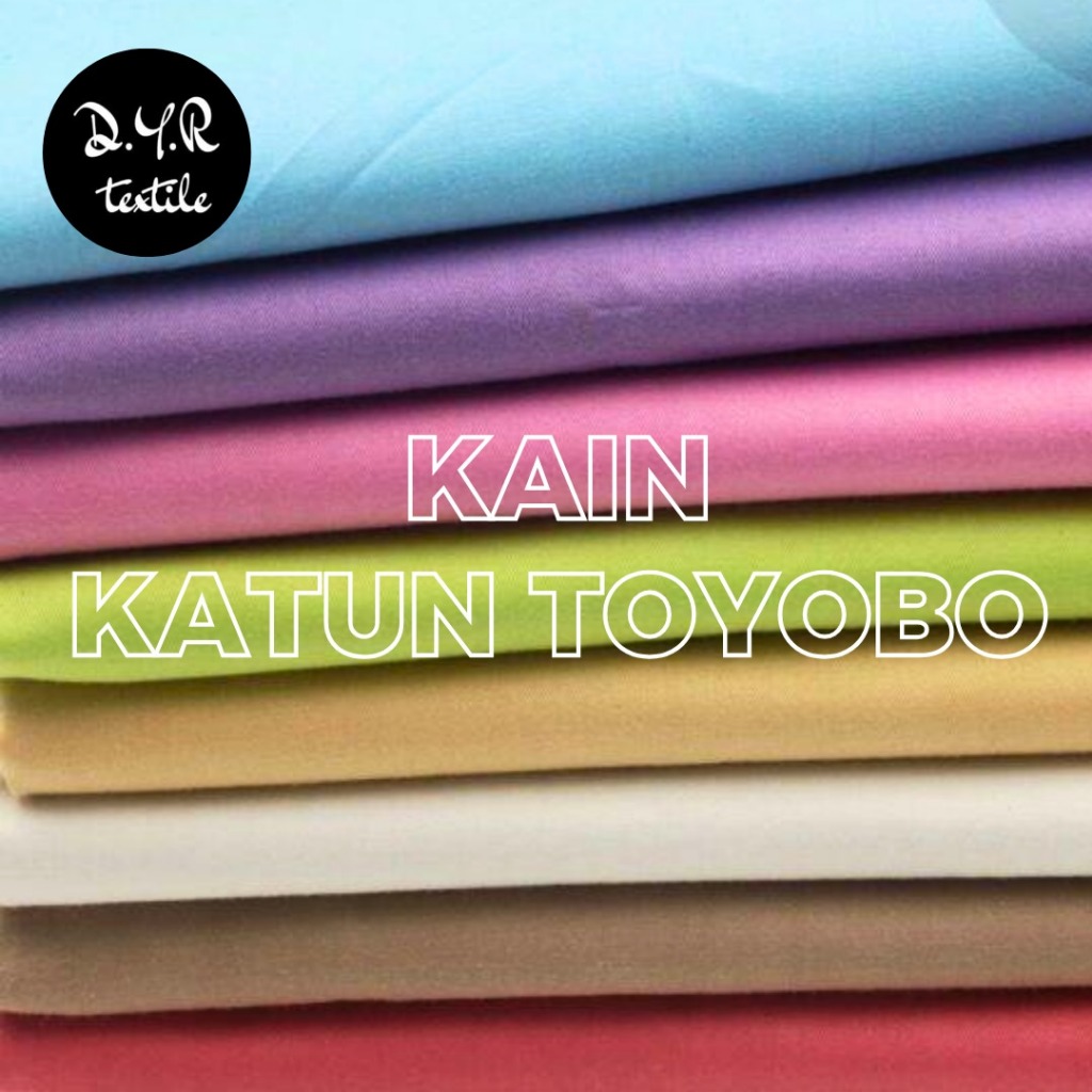 DYR Textile | Kain Katun Toyobo