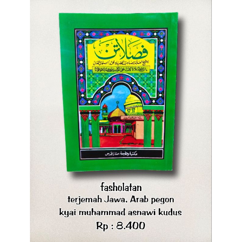 buku fasholatan / pasolatan / buku tuntuna sholat terjemah jawa / fasholatan jawa
