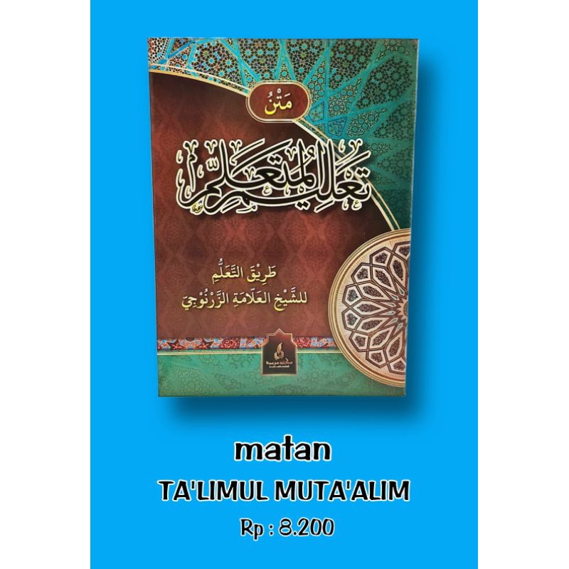 matan ta'limul muta'alim / kitab ta'limul muta'alim / talimul mutaalim / kitab matan ta'limul muta'a