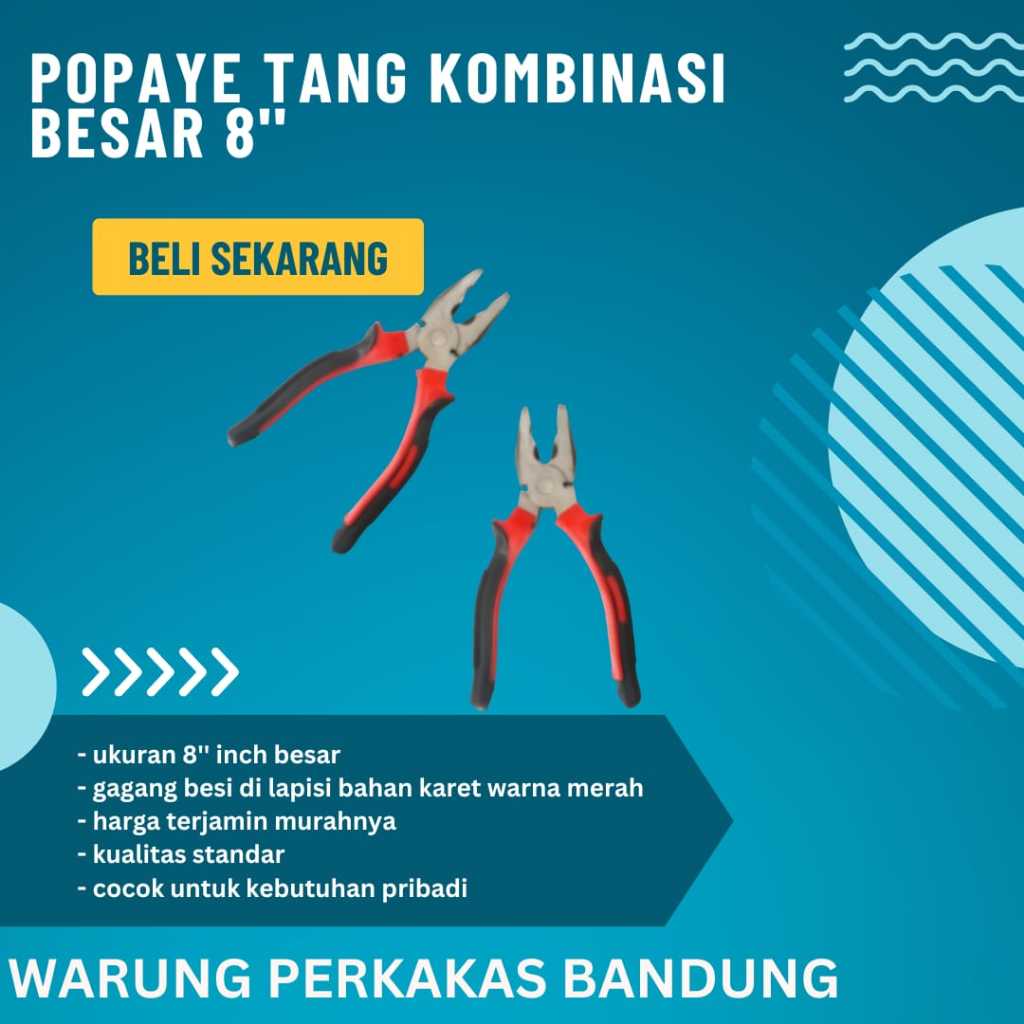POPAYE Tang Kombinasi Besar 8'' termurah - Terjamin Harga Termurah