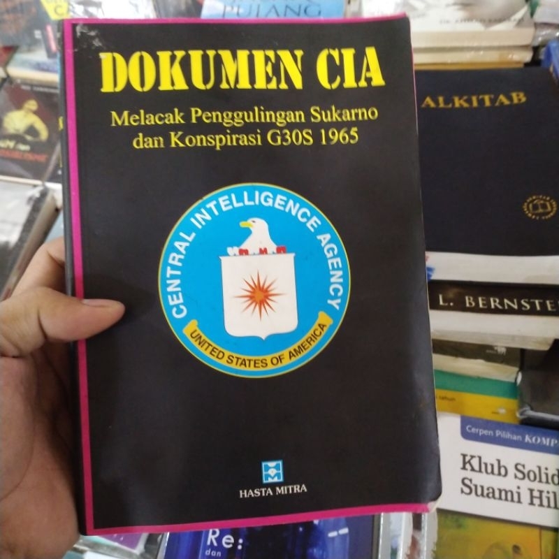 buku dokumen CIA melacak penggulingan Soekarno dan konspirasi G30S 1965 original