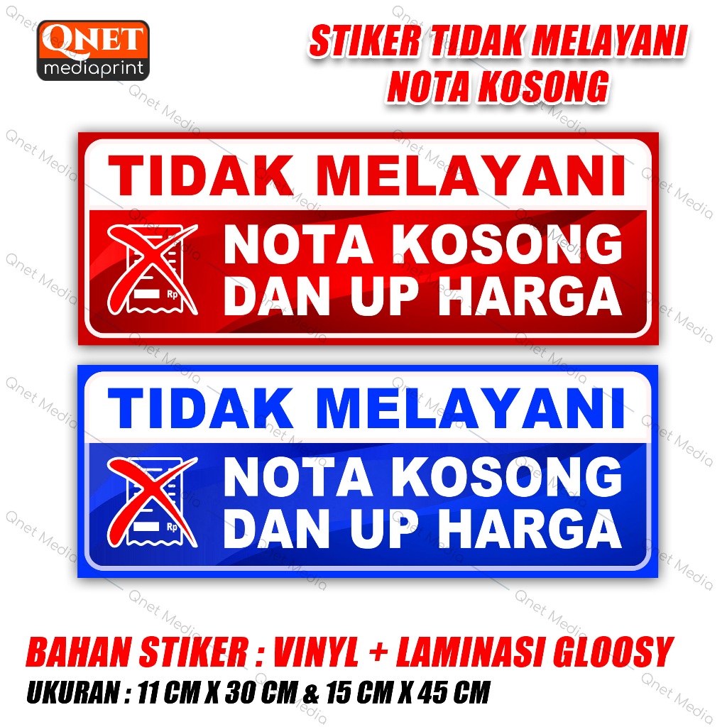 

STIKER TIDAK MELAYANI NOTA KOSONG & UP HARGA | BAHAN VINYL + LAMINASI GLOSSY