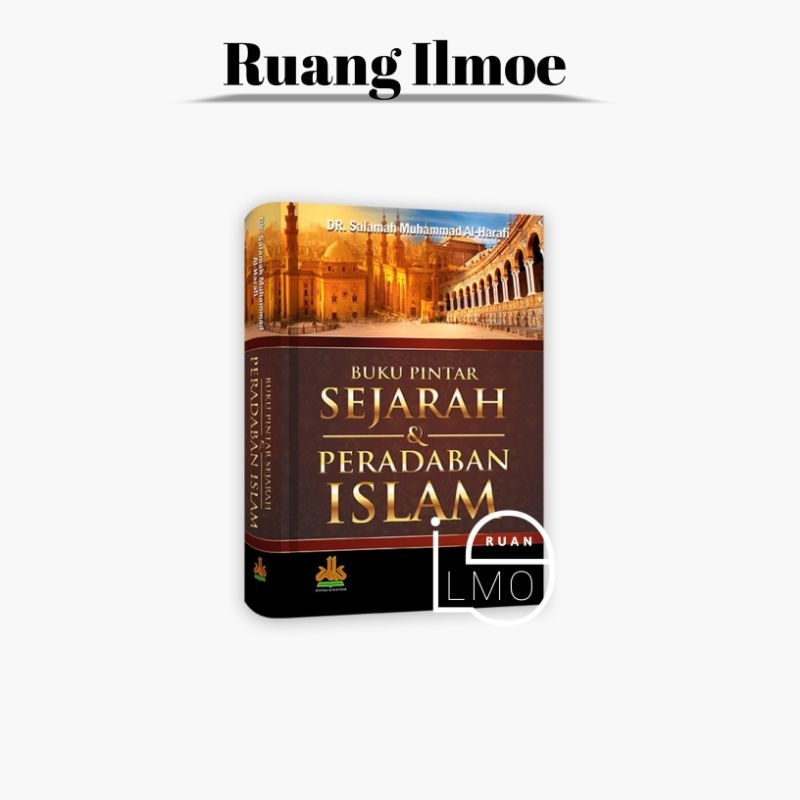 Buku Pintar Sejarah dan Peradaban Islam Penerbit Pustaka Al Kautsar
