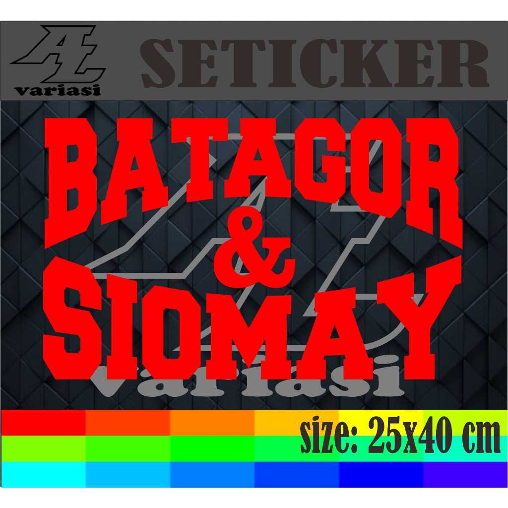 

cutting setiker nama jualan batagor dan siomay dengan ukuran 40x25 cm mudah di pasang