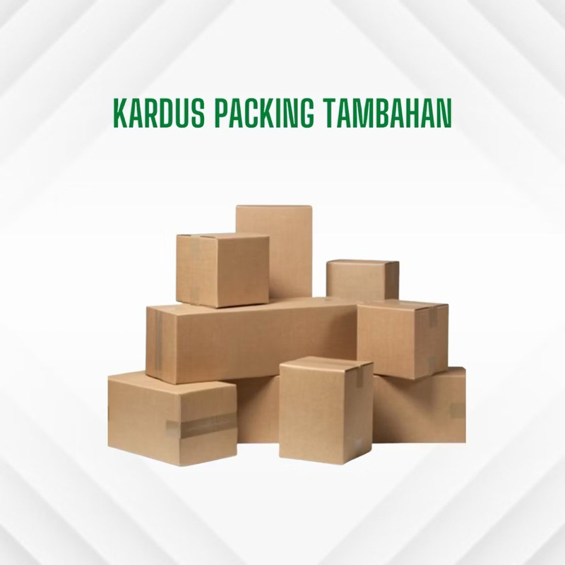 

kardus packing tambahan untuk keamanan saat pengiriman