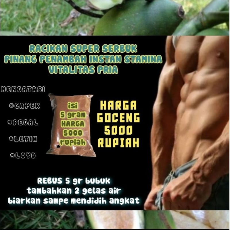 

SERBUK BIJI PINANG ALAMI PENAMBAH STAMINA PRIA